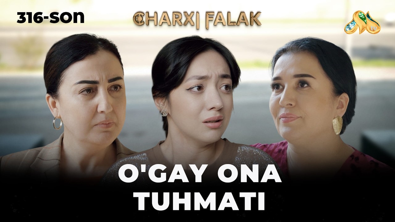 O'gay ona tuhmati... Charxi falak