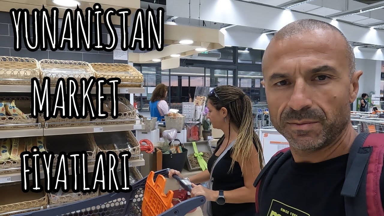 Yunanistan Market fiyatları Aleksandroupoli - Dedeağaç