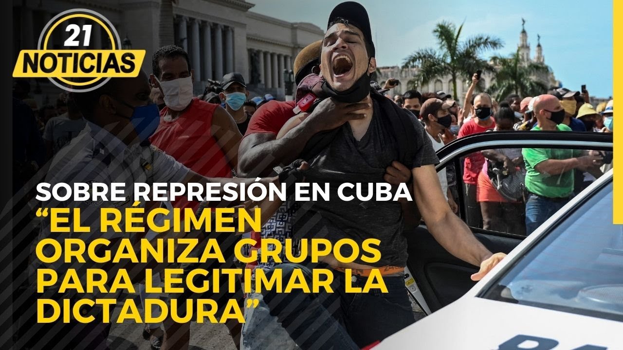 Sobre represi&oacute;n en Cuba: &ldquo;El r&eacute;gimen organiza grupos para legitimar la dictadura&rdquo;