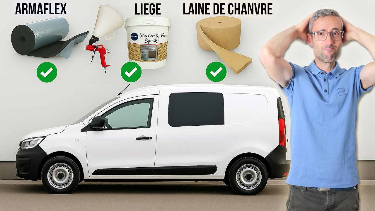 QUEL ISOLANT choisir pour votre VAN ou FOURGON am&eacute;nag&eacute;