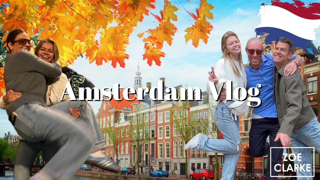 Exploring Amsterdam City | Adventures with Zoe + friends (Vlogging Series)