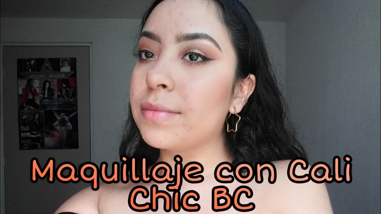 Maquillaje con Cali Chic BC