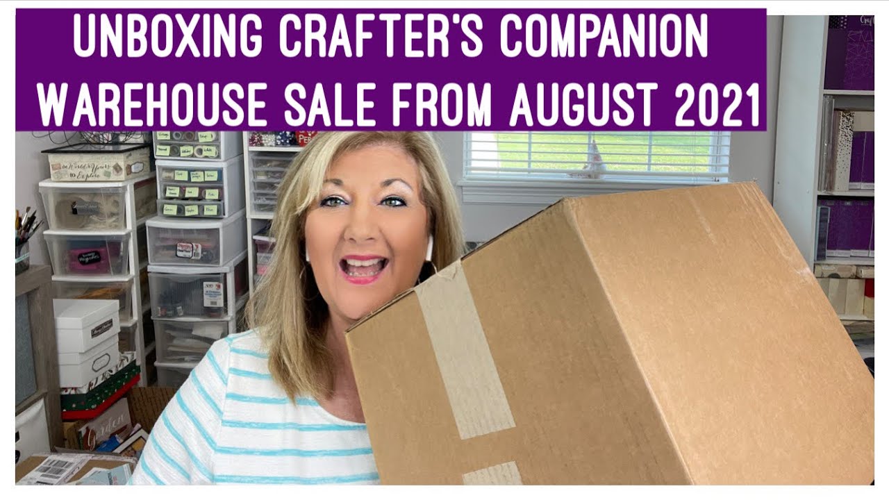 Unboxing Crafter’s Companion Warehouse Sale from August 2021