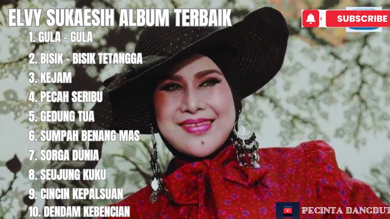 ° ELVY SUKAESIH ALBUM TERBAIK|GULA-GULA|BISIK-BISIK TETANGGA|KEJAM|SUMPAH BENANG EMAS|PECAH SERIBU|•