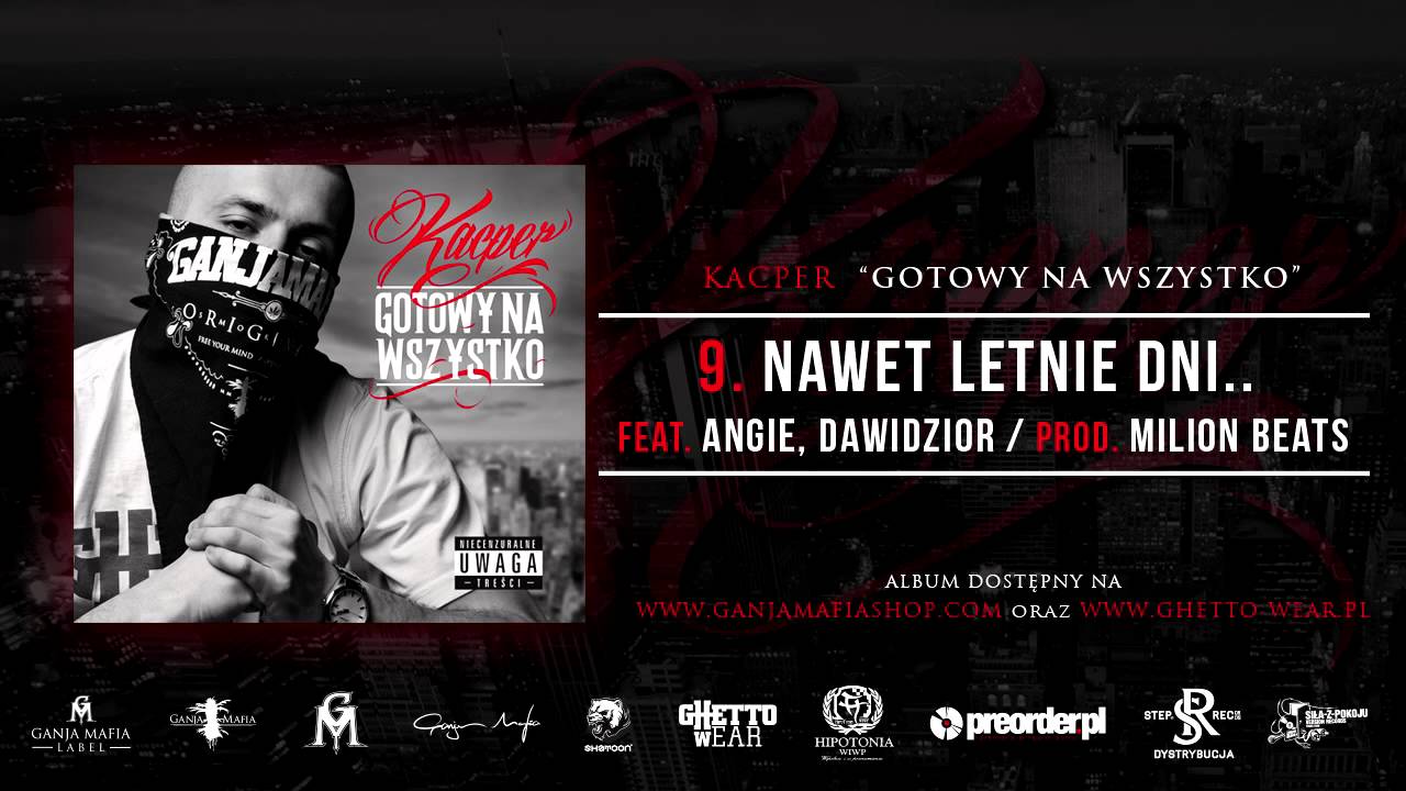 9. Kacper ft. Angelika Anozie, Dawidzior - Nawet Letnie Dni.. (prod. MilionBeats)