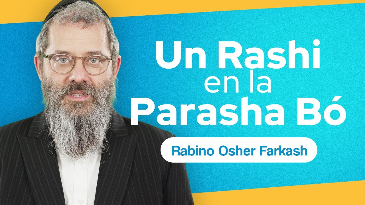 Cómo llegar al corazón de nuestros hijos | Parashat Bó | rabino Osher Farkash