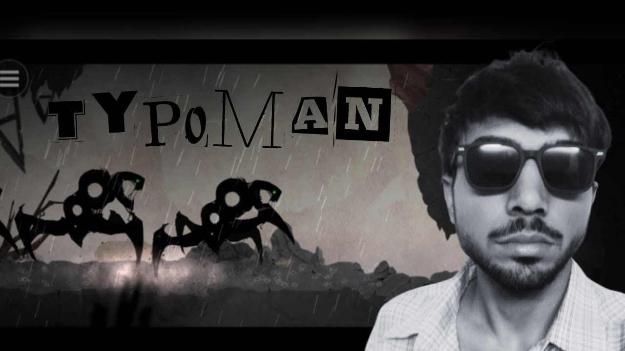 Typoman Gameplay Walkthrough: Solving Puzzles with WORDS!