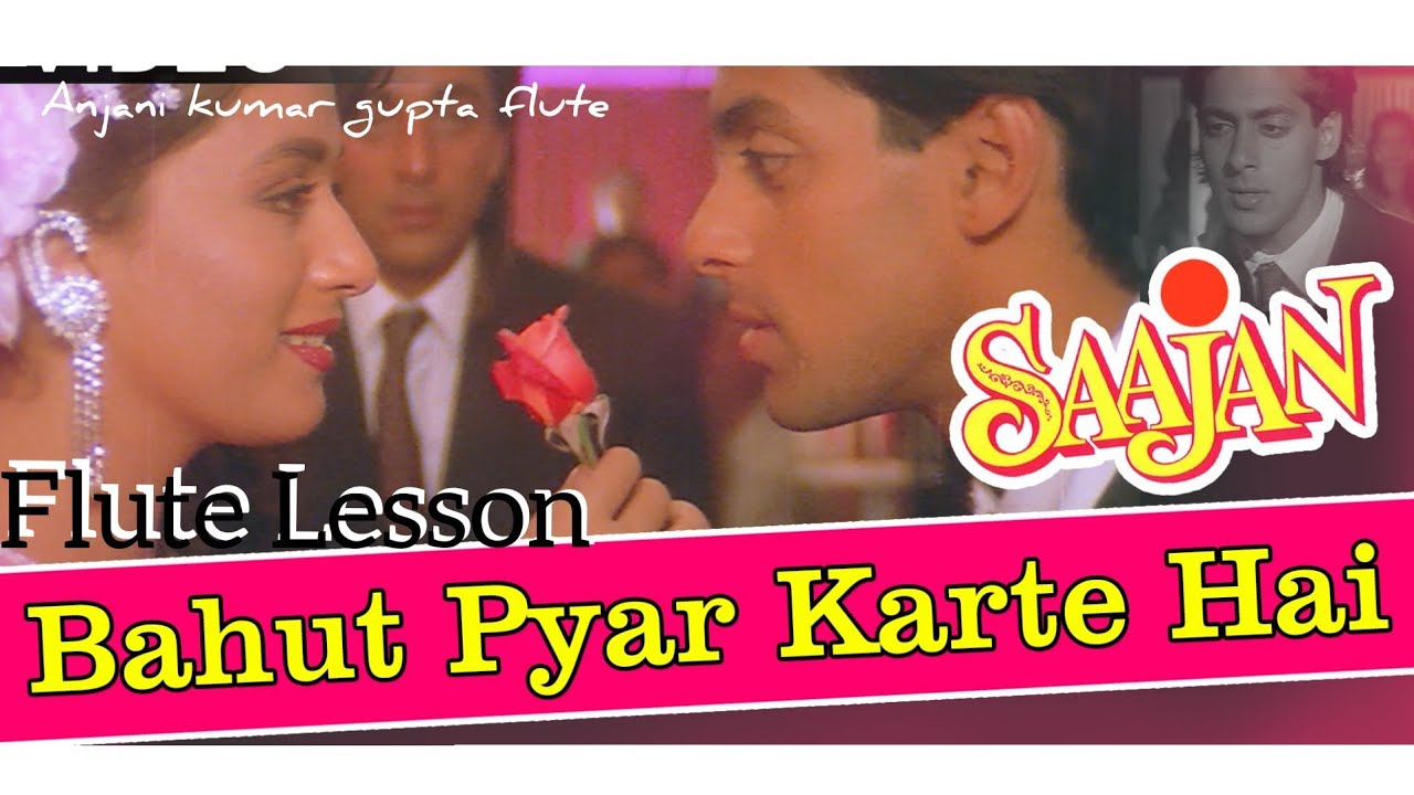 Bahut Payar Karte Hain Tumko Sanam | Sajan | Notes Available |Flute Lesson | Anuradha Poudwal