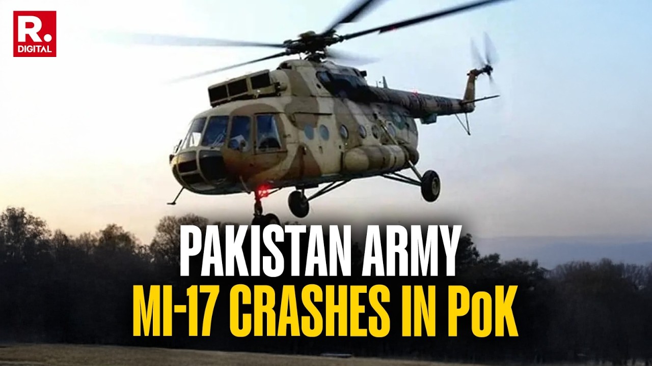 BREAKING | Pakistan Army Mi‑17 Crashes In PoK: 21 Personnel Killed Amid Massive Troop Buildup