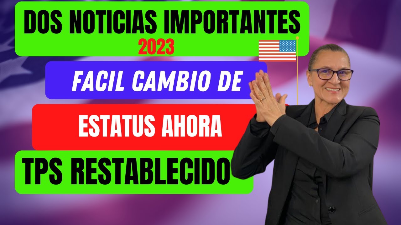 Importante!! CAMBIO de Estatus y Protección Temporal