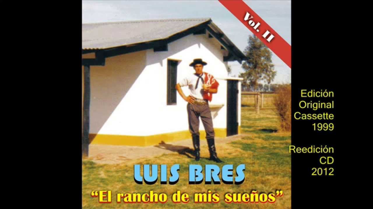 Luis Bres - Por los recuerdos de Monte