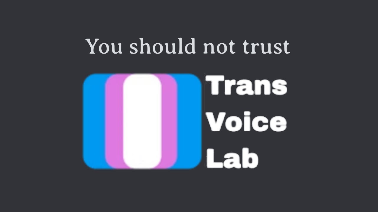Нам нужно обратиться в Trans Voice Lab.