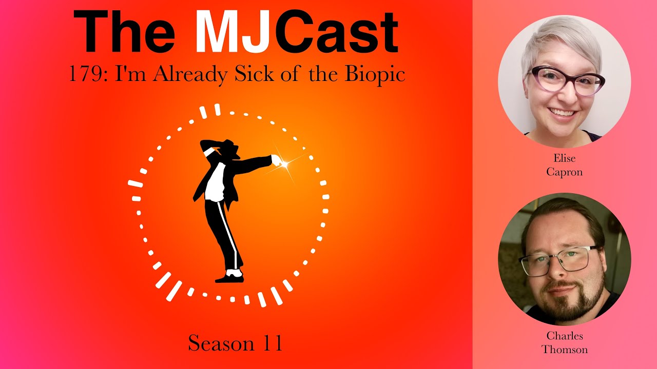 The MJCast 179: I'm Already Sick of the Biopic