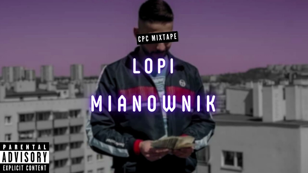 LOPI - MIANOWNIK (SKRILLA REMIX)