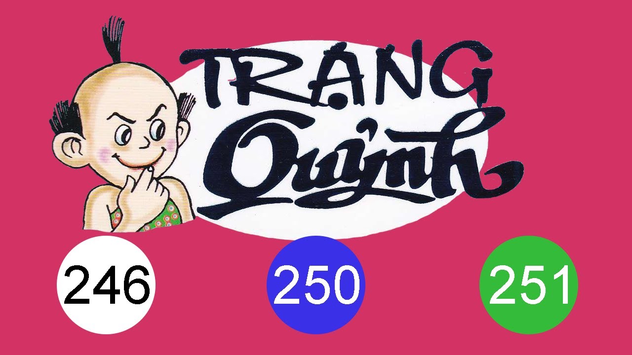 Trạng Quỷnh FULL MÀU | Tập 246, 250, 251 | Truyện Tranh