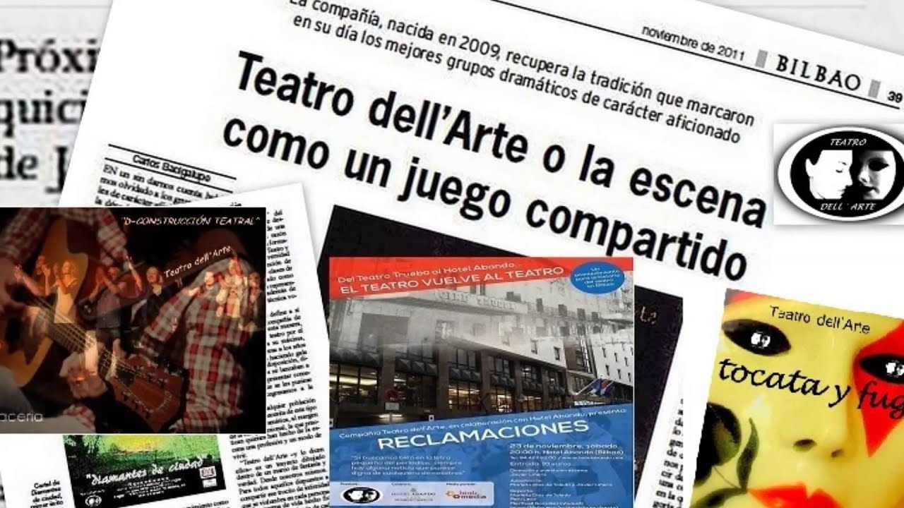 Teatro dell'Arte, compa&ntilde;&iacute;a de teatro amateur independiente de Bilbao.