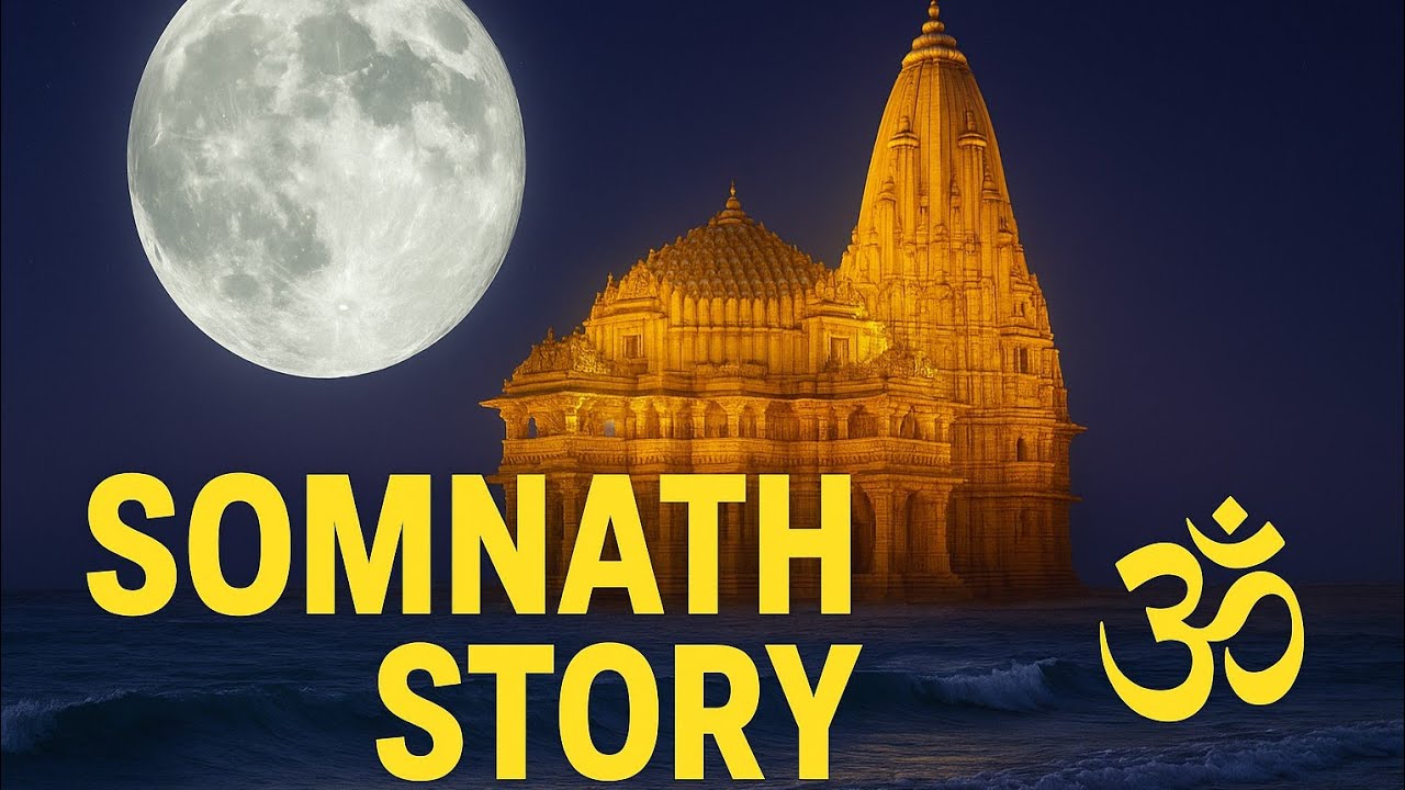 Somnath Jyotirlinga &ndash; The First Temple of Shiva | Untold Story & History