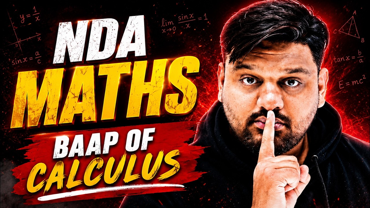 NDA Maths CALCULUS One Shot 🔥  Baap Of CALCULUS 💯 NDA Maths Calculus 😎 NDA 2 2026 One Shot