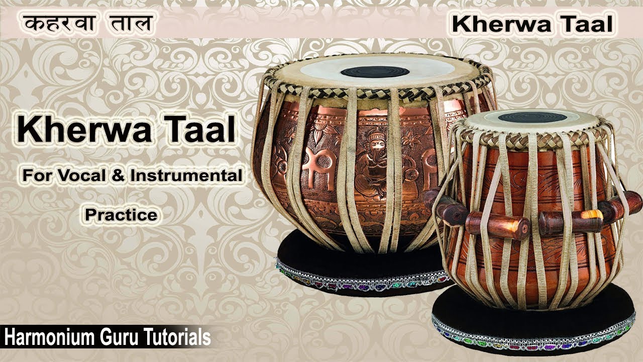 Taal Kherwa - Tabla for practicing vocal and instrumental on harmonium