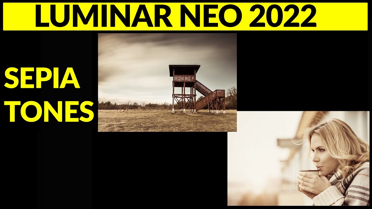 Skylum Luminar Neo. Sepia tones