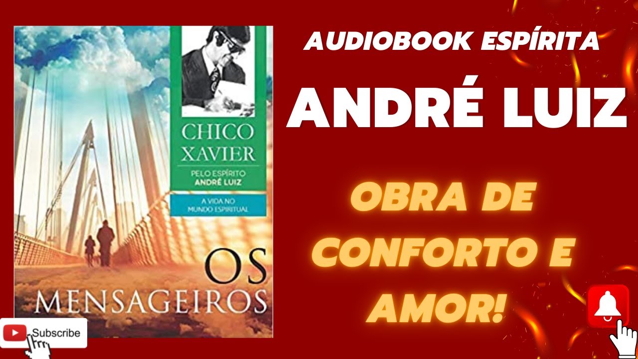 Audiobook Espírita / Os Mensageiros / Historia Espírita / Estudo Espírita / André Luiz /Chico Xavier