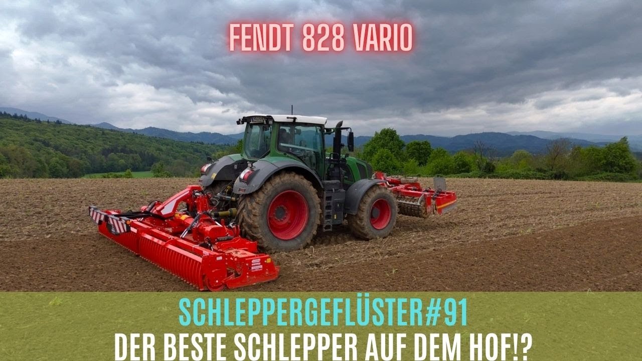 Schleppergeflüster#91 Fendt 828 der beste Schlepper auf dem Hof?