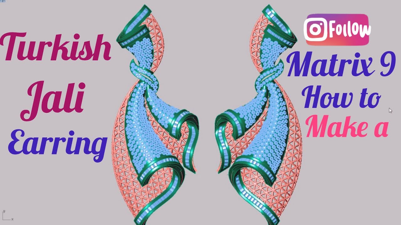 Matrix 9 how to make a Turkish jali earing create full tutorial
