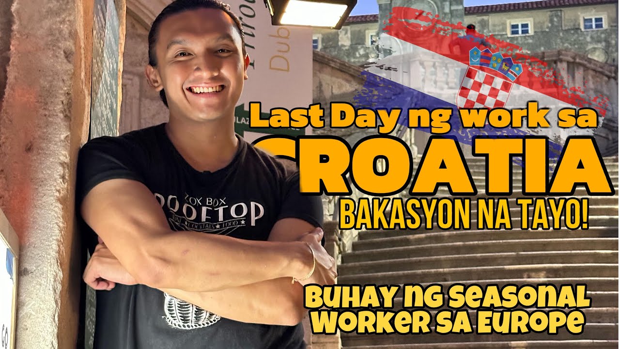 Last Day ng Summer Job sa Croatia🇭🇷🇭🇷🇭🇷 (Saan na ang next natin?)