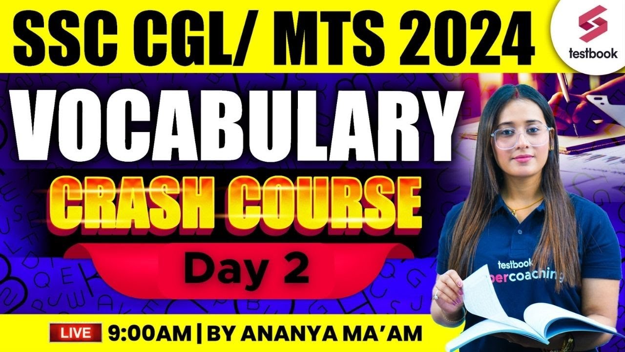 SSC CGL/ MTS 2024 | SSC CGL/MTS VOCABULARY CRASH COURSE | Day 2 | By Ananya Ma'am
