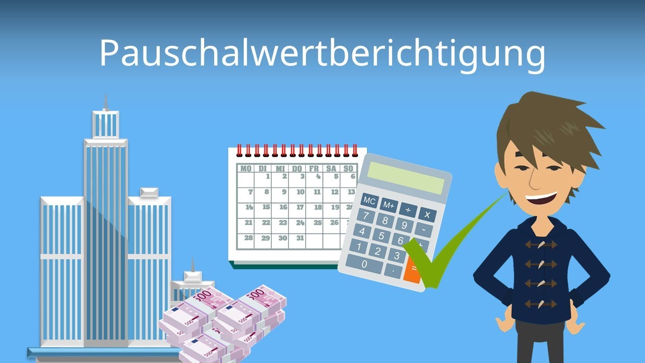 Pauschalwertberichtigung einfach erkl&auml;rt (PWB) - Wie funktionieren Abschreibungen auf Forderungen?