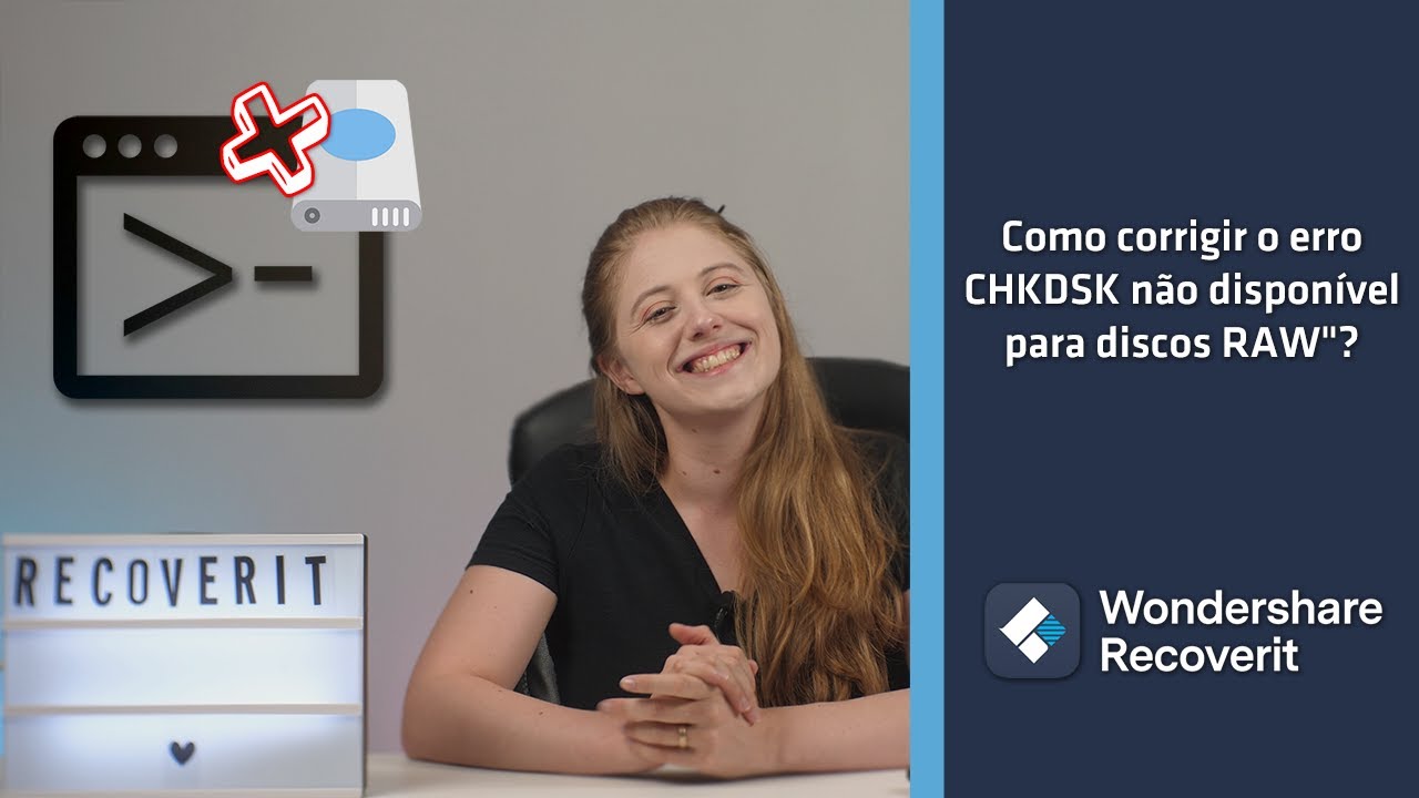 Como corrigir Erro “CHKDSK não está disponível para unidades RAW” | Wondershare Recoverit