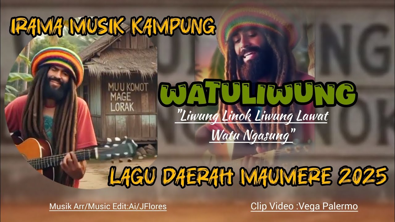 Lagu Maumere Irama Musik Kampung 2025/WATULIWUNG/Edit Music/Lirik:Ai/JFlores/Clip Video:Vega Palermo