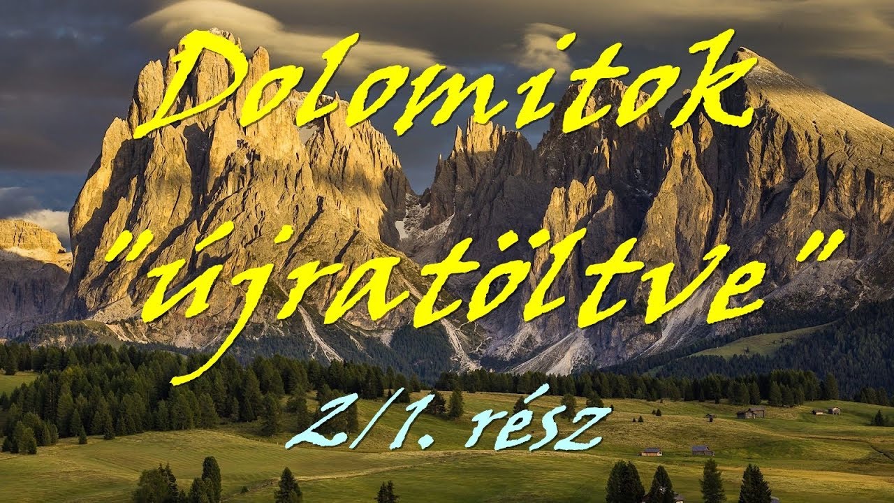 Dolomitok újratöltve - 2017. (2/1. rész) - A Marmolada-kör