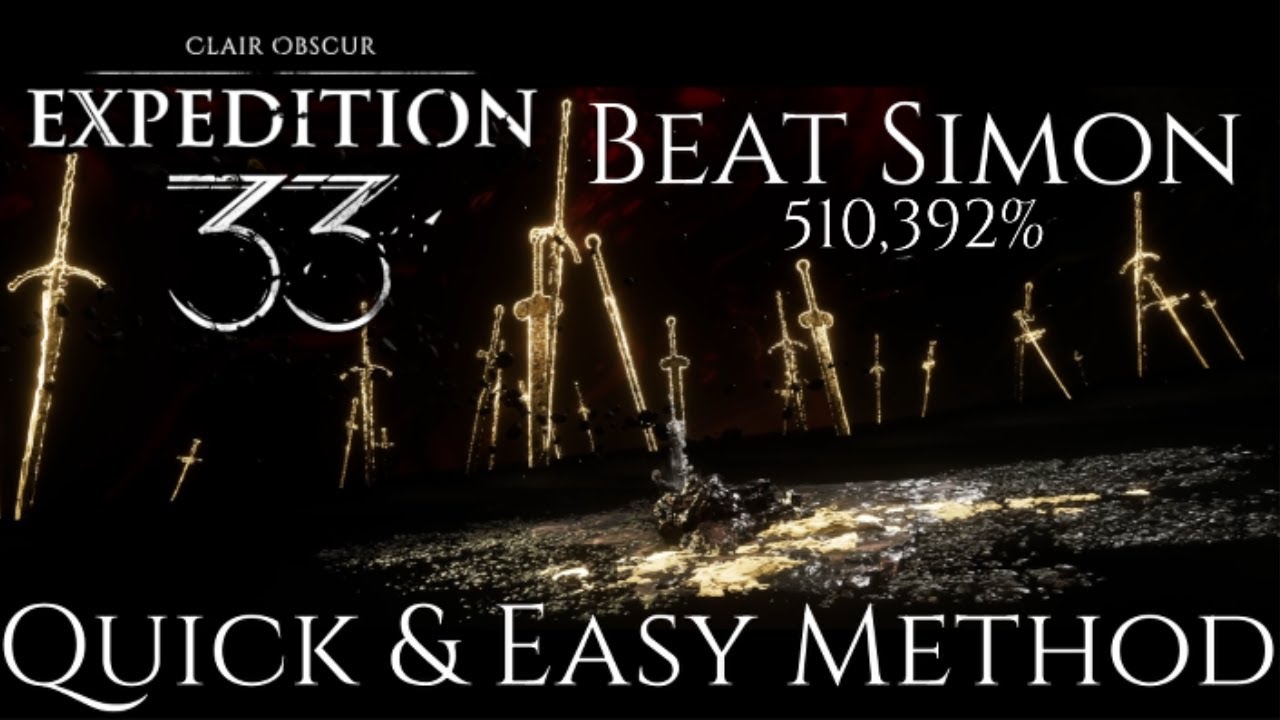Beat Simon - Quick & Easy Method [Clair Obscur: Expedition 33 (Peace at Last Achievement)]
