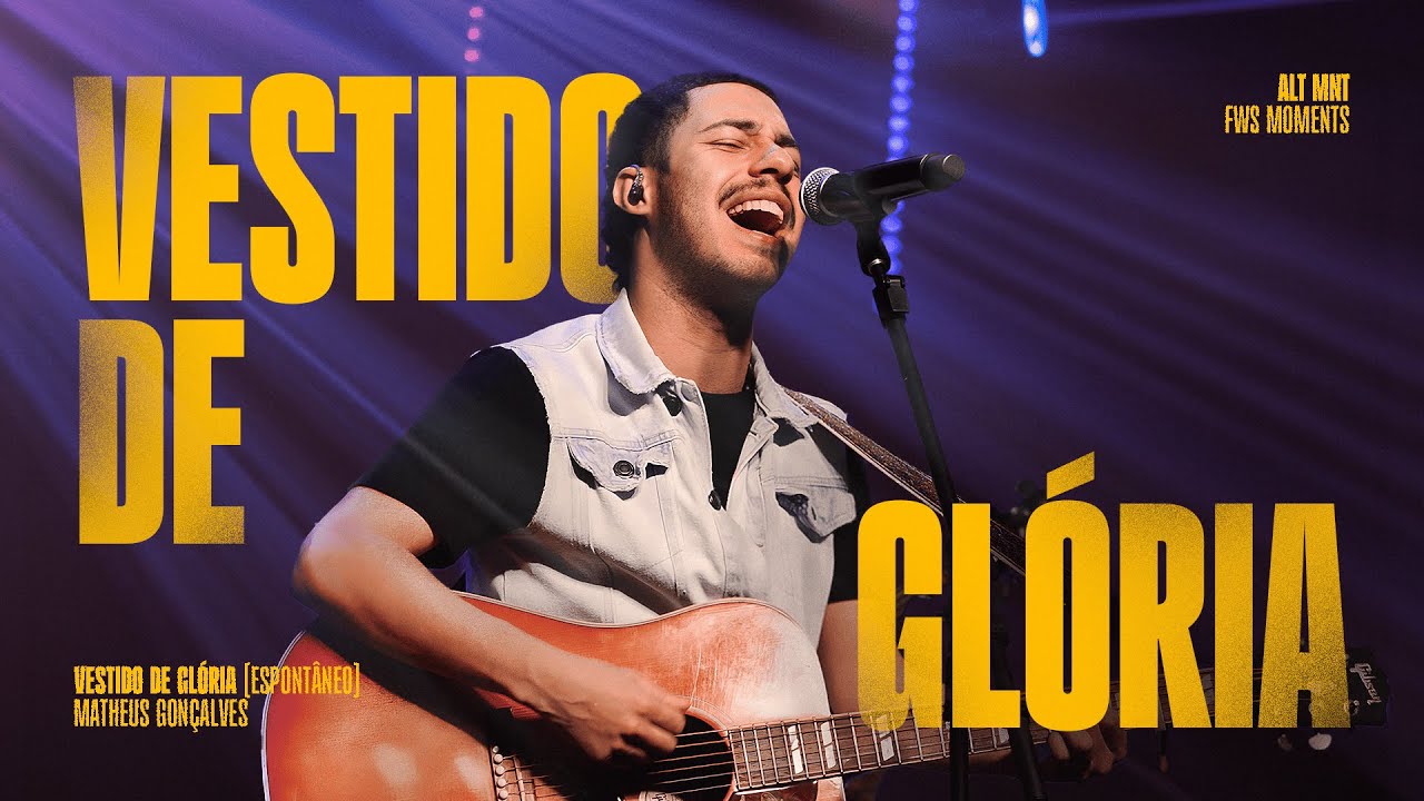 Vestido de Glória - Altomonte Feat. Matheus Gonçalves