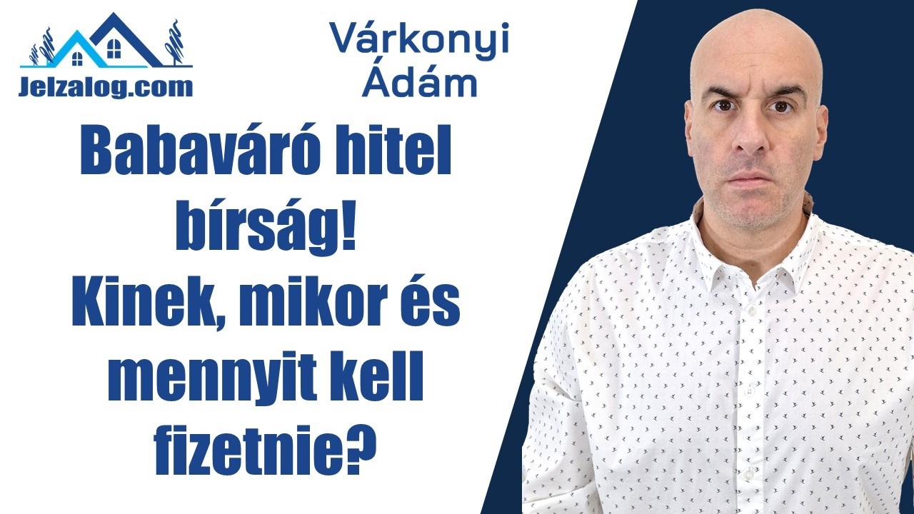 Babaváró hitel (babaváró támogatás) bírság! Kinek és mikor és mennyit kell fizetnie?