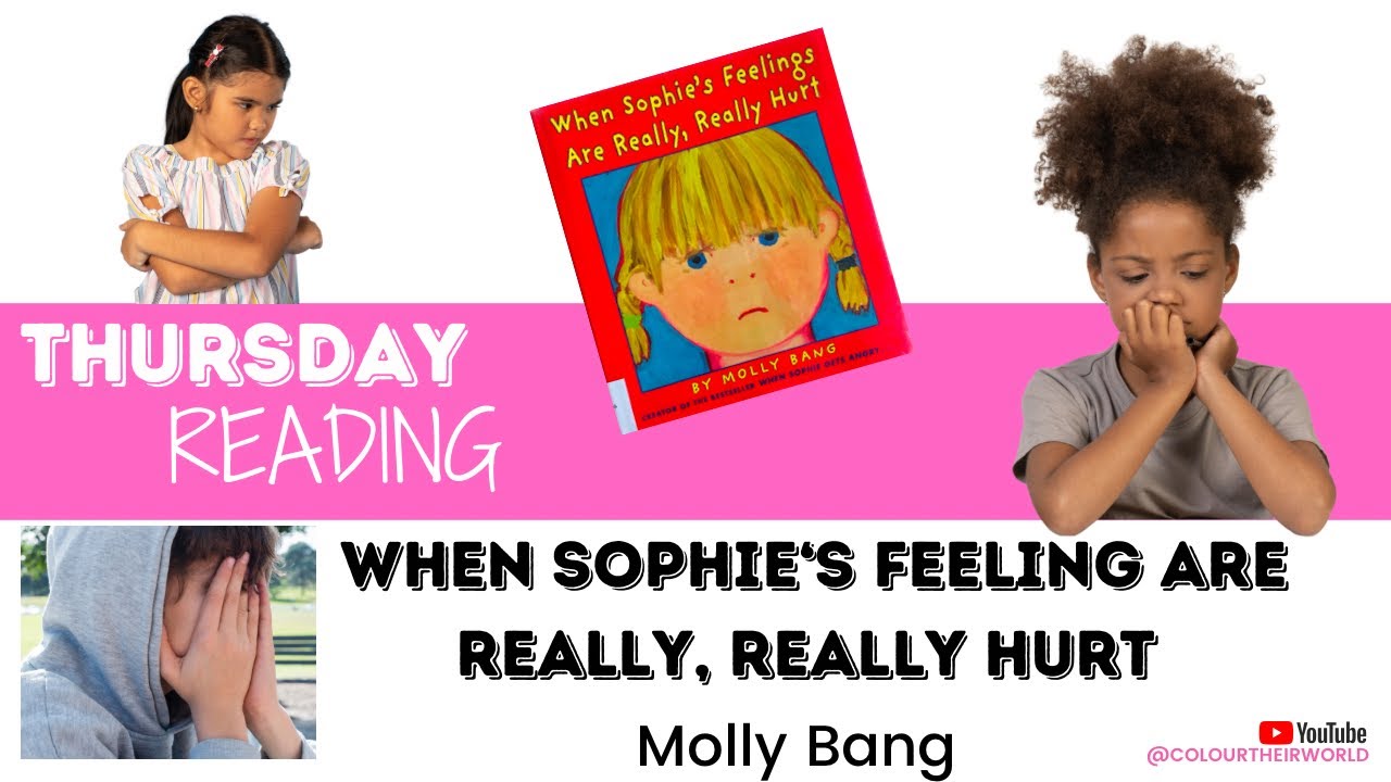 When Sophie’s Feelings Are Really,Really Hurt|| Molly Bang| Read by: Erica London