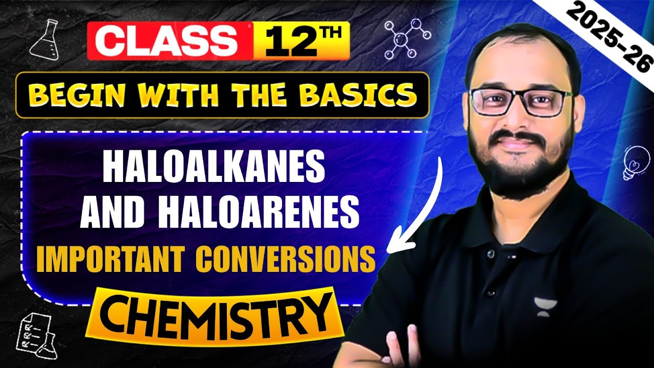 CBSE Class 12 Chemistry | Haloalkanes and Haloarenes - Important Conversions | By Akash Sir