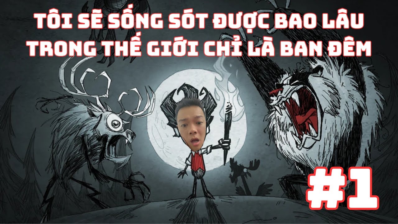 (#1)TÔI CÓ THỂ SỐNG SÓT TRONG ĐÊM TỐI BAO NHIÊU LÂU