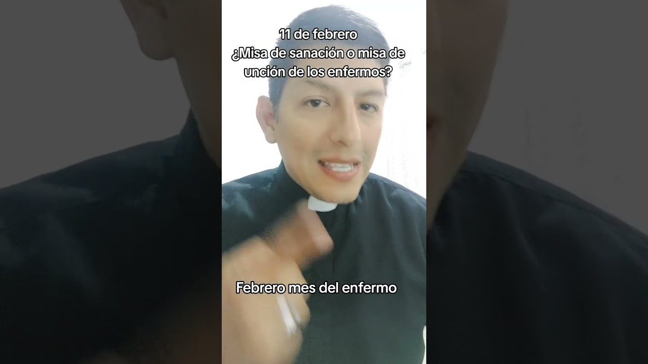 Diferencia de misa de sanación y misa de unción de los enfermos