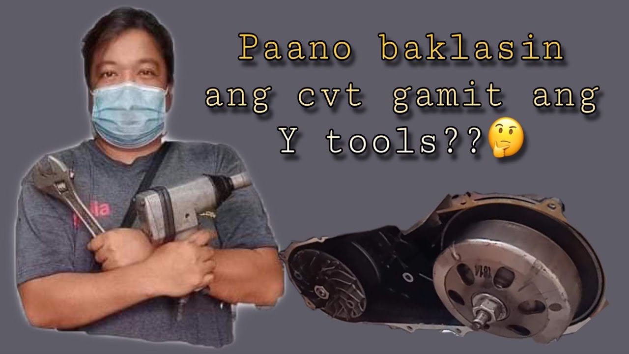 Paano magbaklas ng cvt gamit ang Y tools torque drive palit grasa
