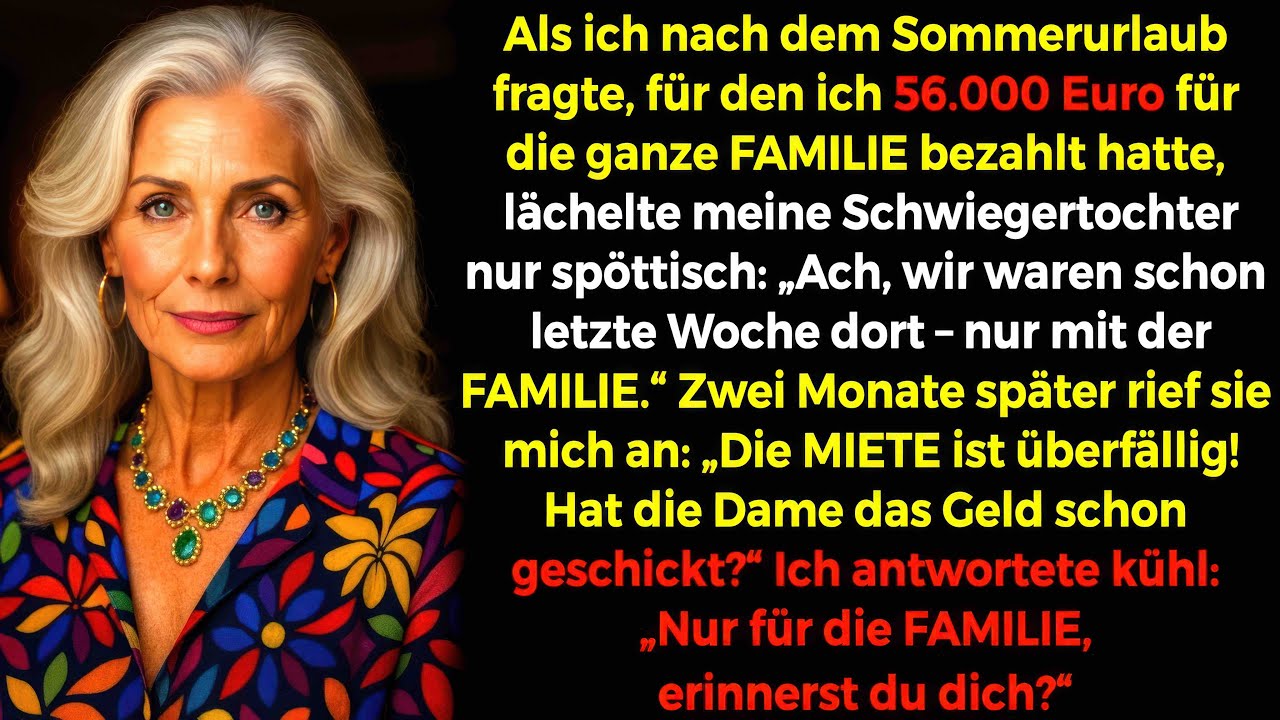 Meine Schwiegertochter sagte: 