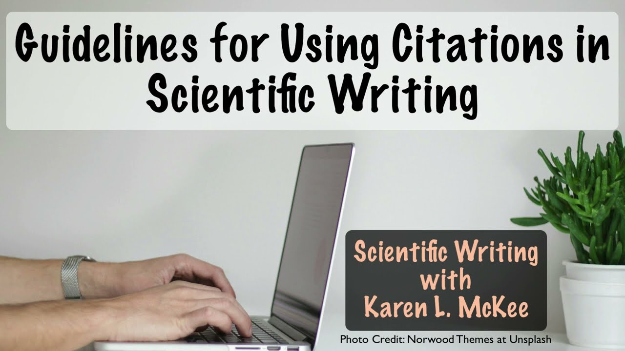 Guidelines for Using Citations in Scientific Writing