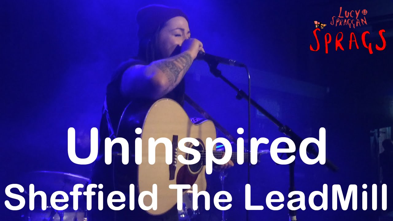 Lucy Spraggan - Uninspired HD