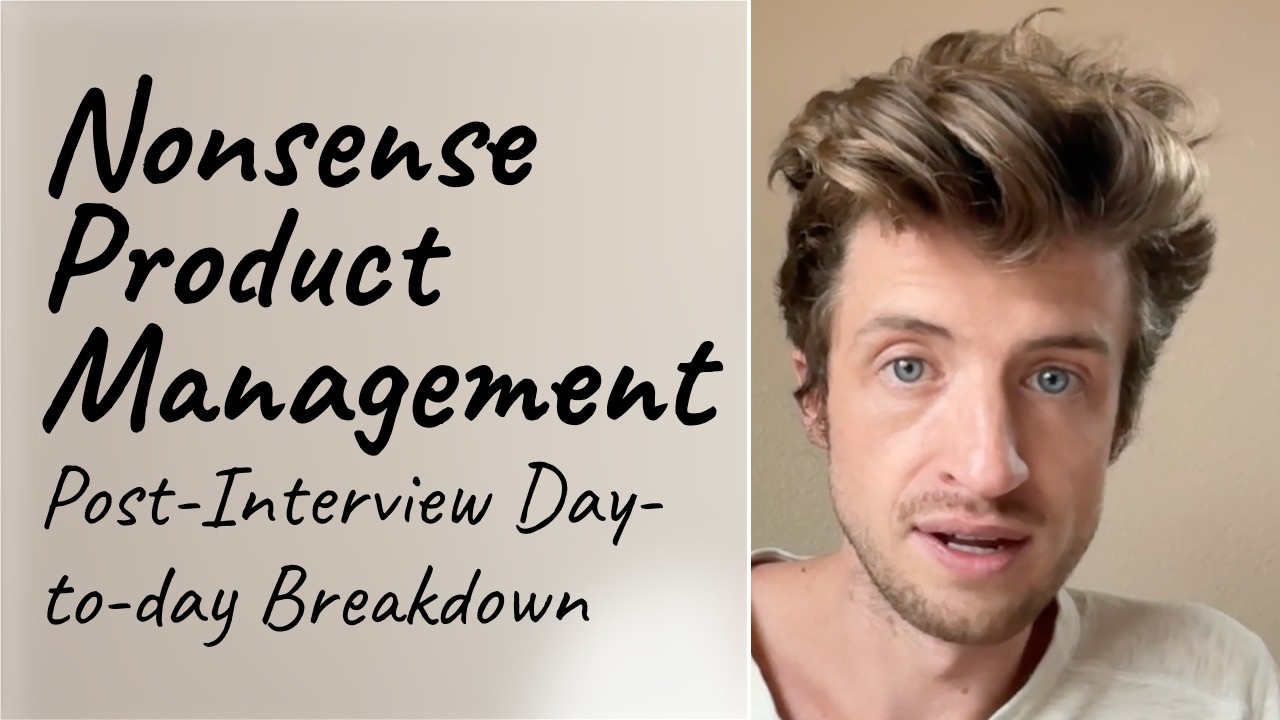 Nonsense Product Management | Post-Interview Day-to-day Breakdown