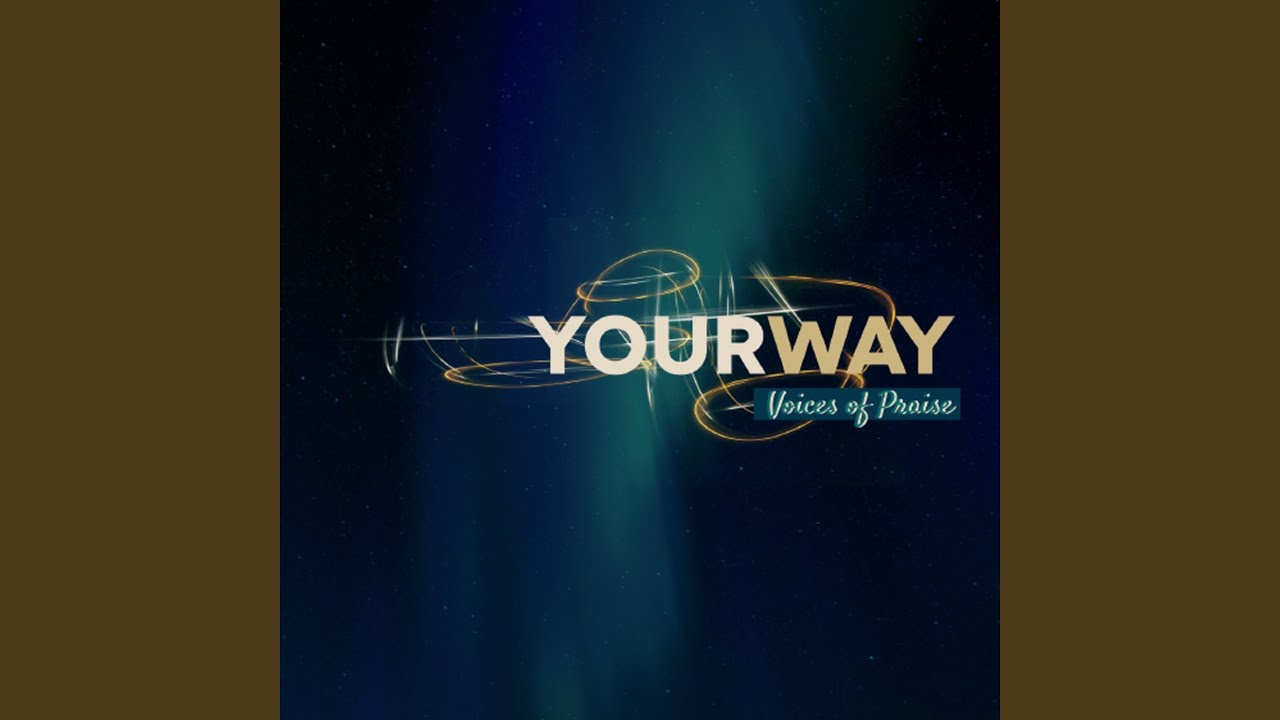 Your Way