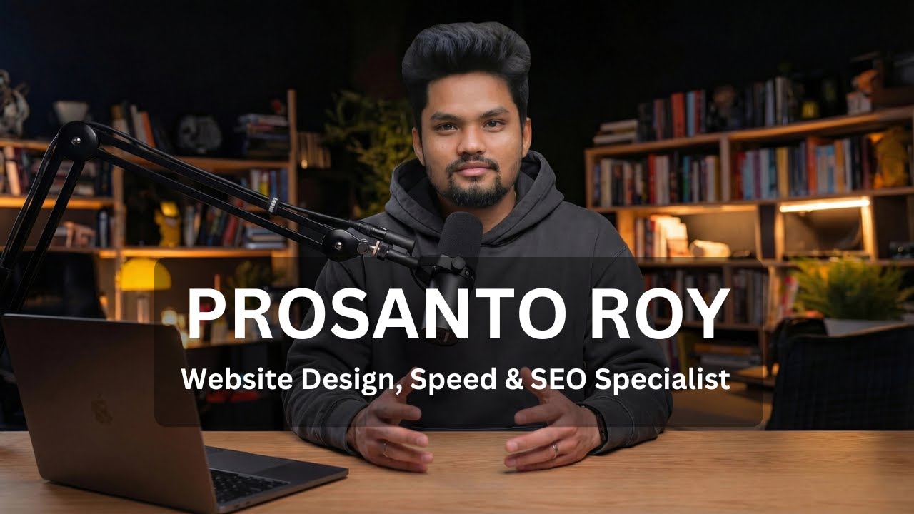I Fix Slow & Confusing WordPress Websites | Prosanto Roy