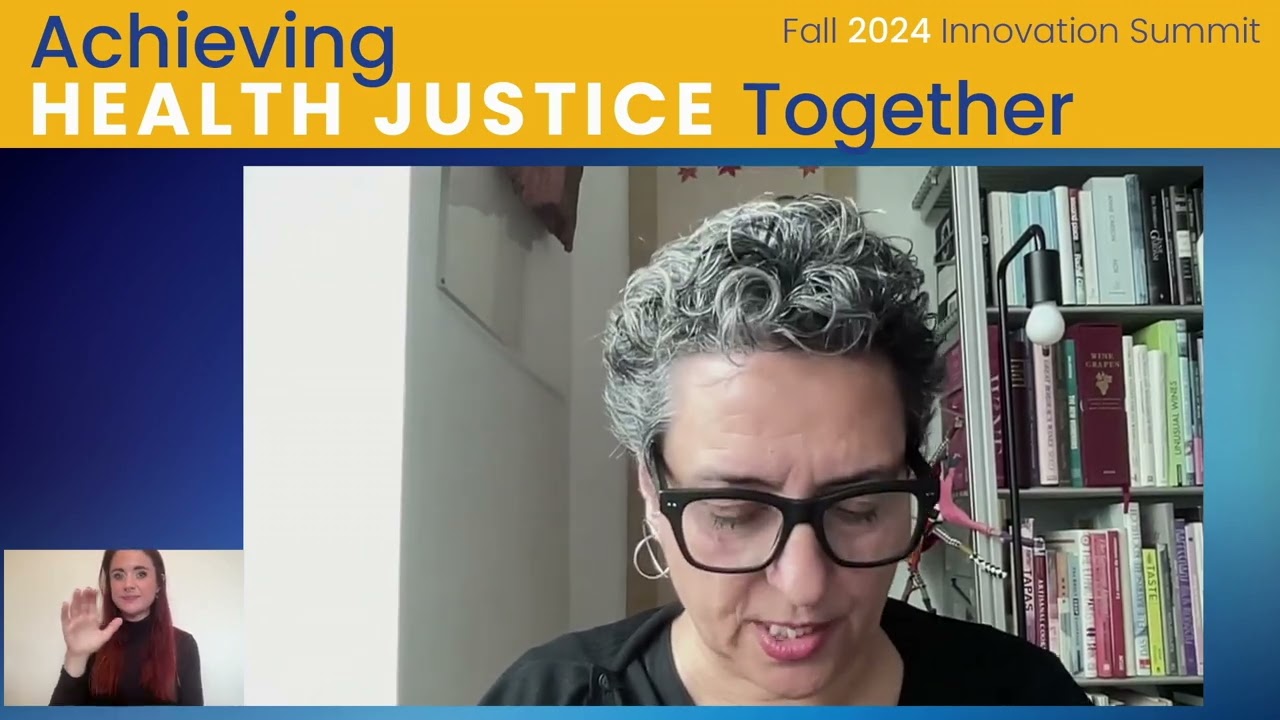 Welcome to the Fall 2024 Innovation Summit - Achieving Health Justice Together