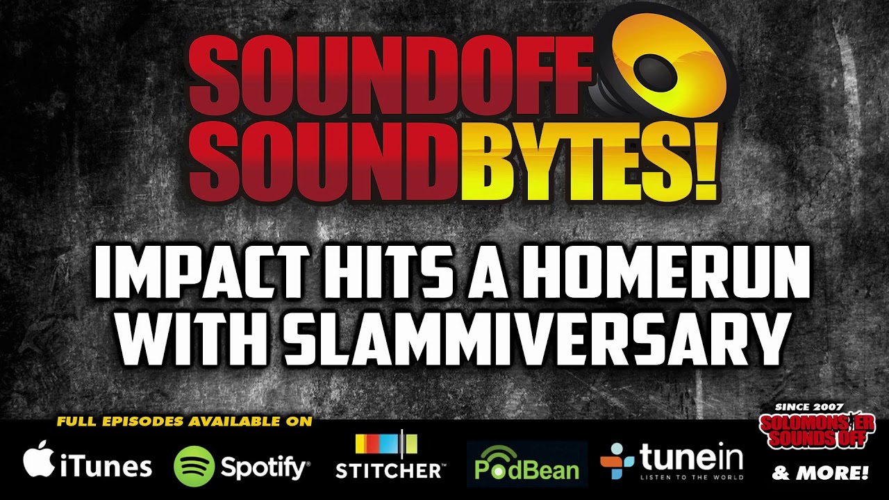 Impact Wrestling Hits a HOMERUN With Slammiversary 2018