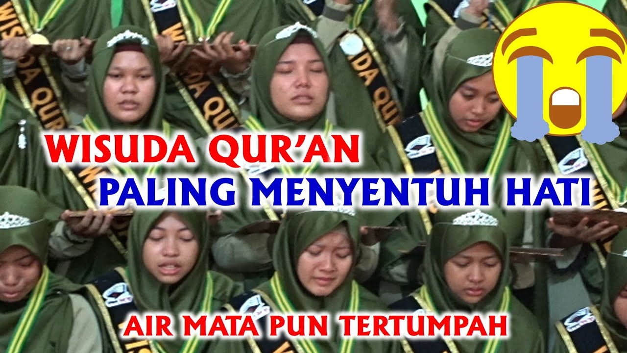 LAGU "IMPIAN SAHABAT QUR'AN" LAGU WISUDA QUR'AN PALING MENYENTUH HATI